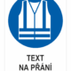 Nosit oděv s vysokou viditelností - Váš text