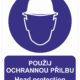Bezpečnostní vícejazyčná tabuka: Český a anglický text: "Použij ochranou přilbu / Head protection must be worn"