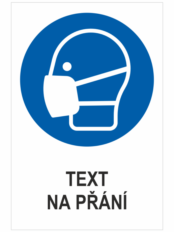 Nosit roušku - Váš text