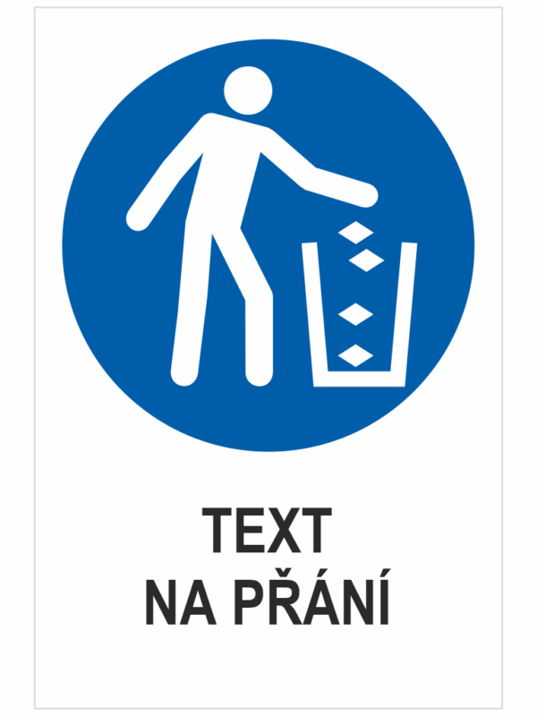 POUŽÍT ODPADKOVÝ KOŠ - Váš text