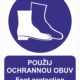 Bezpečnostní vícejazyčná tabulka - Anglický a český text: "Použij ochranou obuv / Foot protection must be worn"