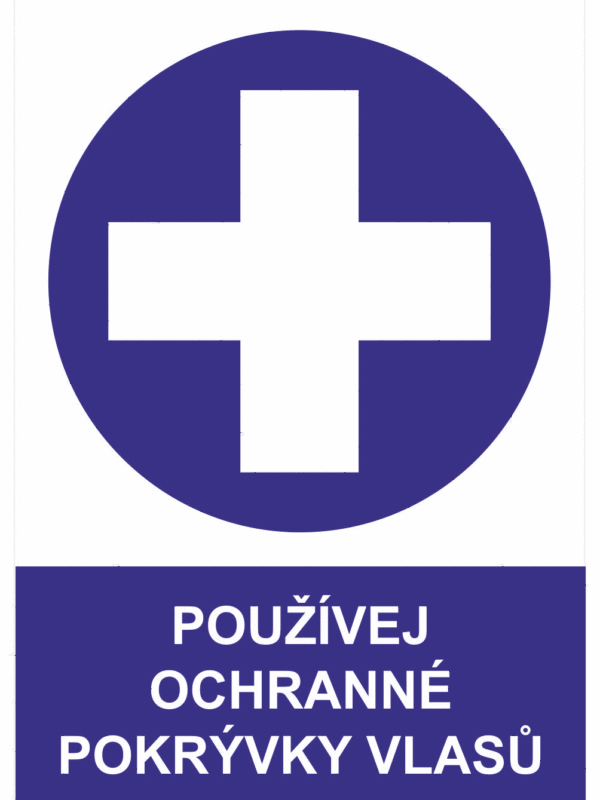 Příkazová bezpečnostní tabulka symbol s textem: "Používej ochranné pokrývky vlasů"