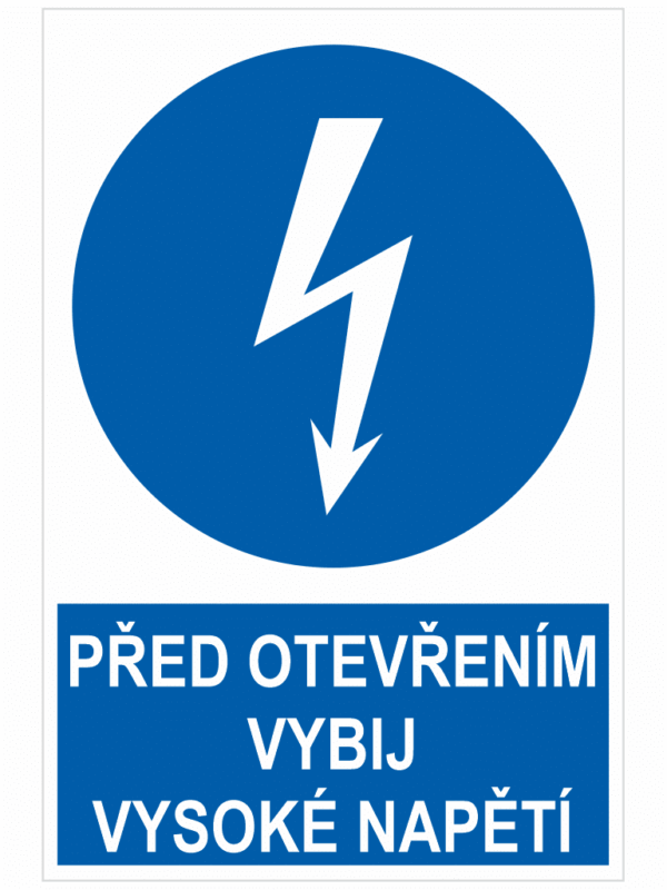 Před otevřením vybij vysoké napětí