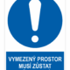 Vymezený prostor musí zůstat vždy volný