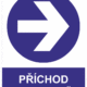 Příkazová bezpečnostní tabulka symbol s textem: "Příchod k pracovišti" (šipka vpravo)