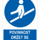 Povinnost držet se zábradlí ISO 7010
