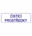 Značení budov, prostorů a vstupů - Označení místnosti (Text): "Čistící prostředky"