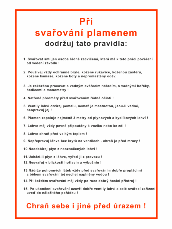 Pravidla bezpečné práce BOZP - Při svařování plamenem dodržuj tato pravidla