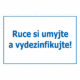 Pravidla bezpečné práce BOZP - Ruce si umyjte a vydezinfikujte