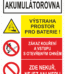 Bezpečnostní kombinovaná tabulka: Akumulátorovna - Výstraha prostor pro baterie! / Zákaz kouření a vstupu s otevřeným ohněm / Zde nekuř, nejez ani nepij