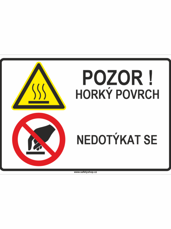 Pozor! Horký povrch - Nedotýkat se ISO 7010