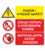 Bezpečnostní kombinovaná tabulka: Pozor vysoké napětí / Zákaz vstupu s otevřeným ohněm / Nepovolaným vstup zakázán