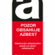 Pozor obsahuje azbest