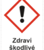 Značení nebezpečných látek a obalů - Symboly GHS s textem: Zdraví škodlivé