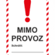 Mimo provoz - závěsná