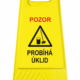 Podlahové pásky a značky - Výstražné tabule: "Pozor / Probíhá úklid"