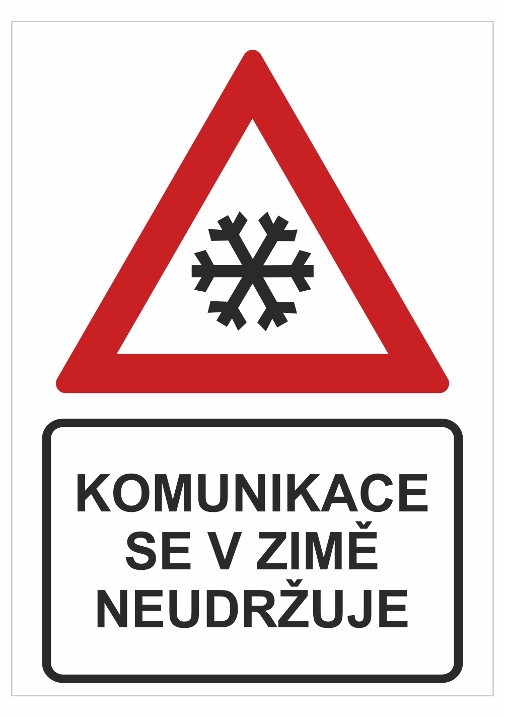 DZ012p Dopravní značky plastové: Komunikace se v zimě neudržuje