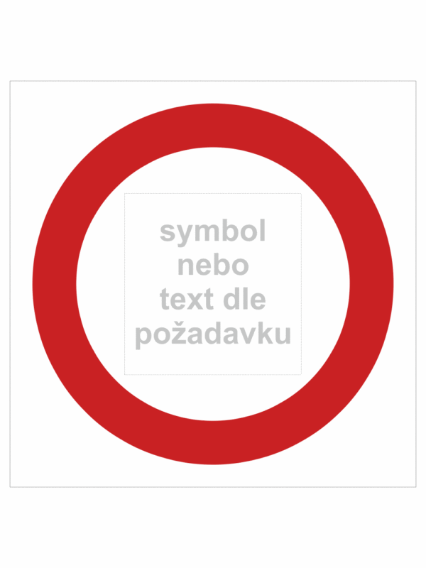 Dopravní značky plastové: Zákaz vjezdu