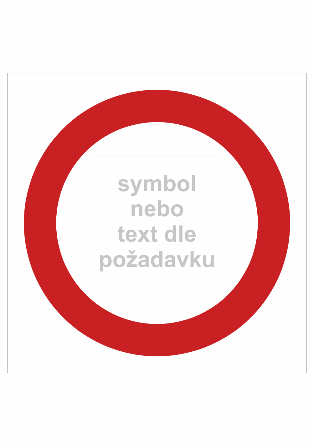dz003p Dopravní značky plastové: Zákaz vjezdu