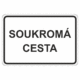 Dopravní značky plechové - Informativní: Soukromá cesta