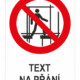 Nepoužívat neúplné lešení - Váš text
