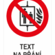Zákaz používání výtahu při požáru - Váš text