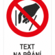 Nesahej dovnitř - Váš text