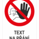 Zákaz vstupu - Váš text