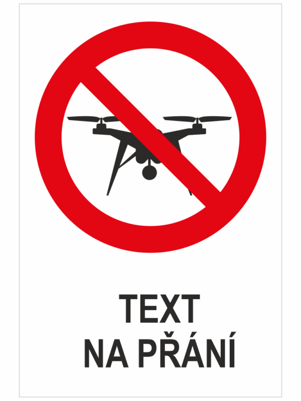 Zákaz dronů - Váš text