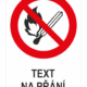 Zákaz otevřeného ohně - Váš text
