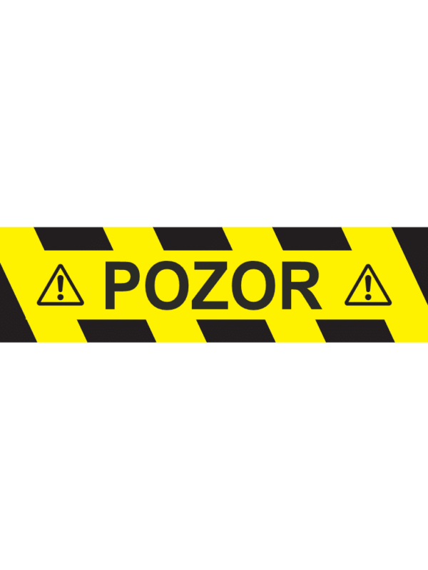 Podlahový nápis  POZOR!