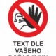 Podlahové pásky a značky - Výstražné tabule: Výměnná tabulka zákazová "Text dle vašeho požadavku"