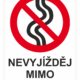 Značení budov - Označení zimních středisek a rezortů: "Nevyjížděj mimo stopu"