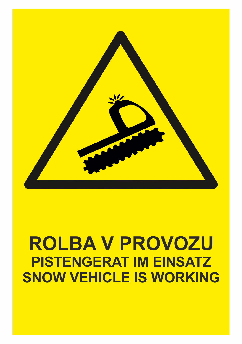 zim025 Značení budov - Označení zimních středisek a rezortů: "Rolba v provozu / Pistengerat im einsatz / Snow vehicle is working"