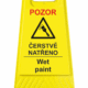 Podlahové pásky a značky - Výstražné tabule: "Pozor / Čerstvě natřeno / Wet paint"