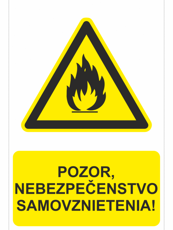 Bezpečnostné značky výstražné - Výstražná značka s textom: Pozor, nebezpečenstvo samovznietenia!