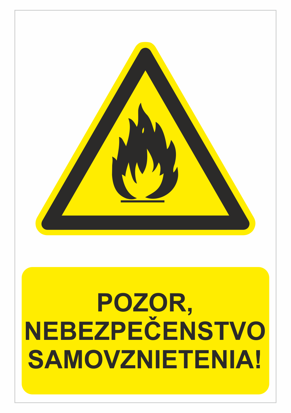 sk200104 Bezpečnostné značky výstražné - Výstražná značka s textom: Pozor, nebezpečenstvo samovznietenia!