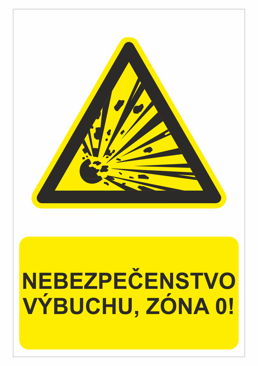 sk200154 Bezpečnostné značky výstražné - Výstražná značka s textom: Nebezpečenstvo výbuchu, zóna 0!