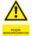 Bezpečnostné značky výstražné - Výstražná značka s textom: Pozor, nebezpečenstvo!