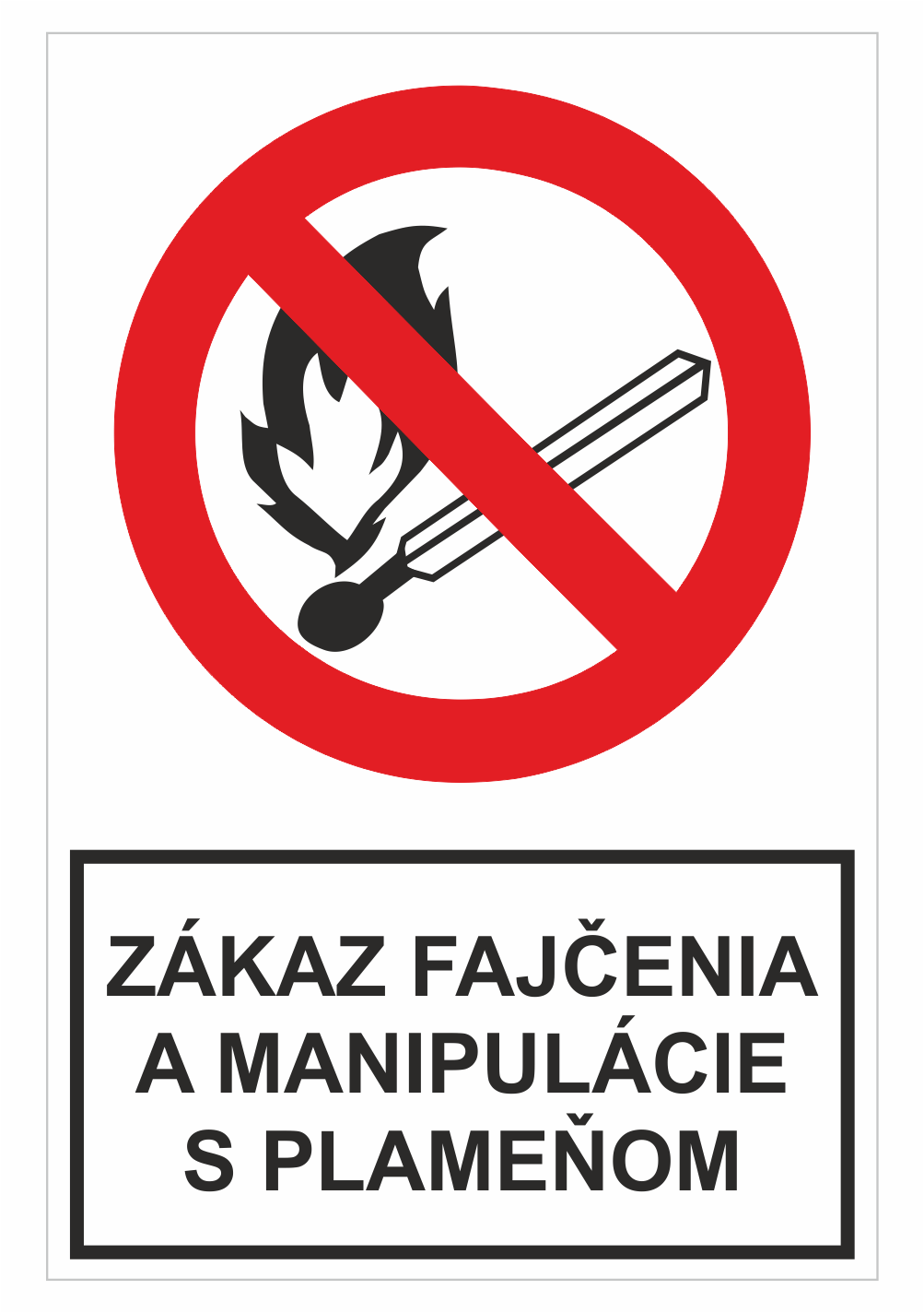 sk244204 Bezpečnostné zakazové značky - tabuľky s textom: Zákaz fajčenia a manipulácie s plameňom