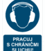 Bezpečnostné značky príkazové - Príkazová značka s textom: Pracuj s chráničmi sluchu!