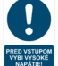 Bezpečnostné značky príkazové - Príkazová značka s textom: Pred vstupom vybi vysoké napätie!