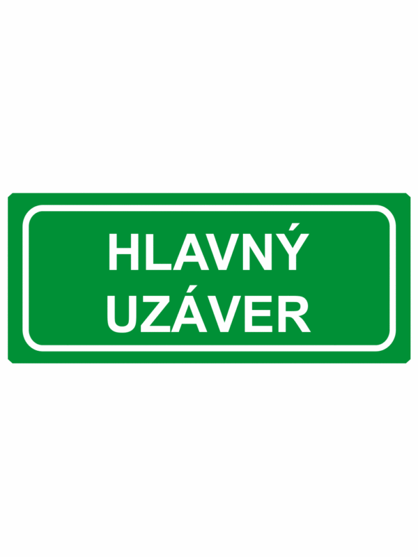 Bezpečnostné zachranné značky - Textové tabuľky: Hlavný uzáver