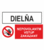 Bezpečnostné značenie - Kombinované tabuľky: Dielňa / Nepovolaným vstup zakázaný