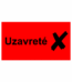 Kontrolné a kalibračné značení - Štítok kvality a organizacie: Uzavreté + Symbol