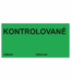 Kontrolné a kalibračné značení - Štítok kvality a organizacie: Kontrolované / Datum / Vykonal