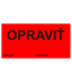 Kontrolné a kalibračné značení - Štítok kvality a organizacie: Opraviť / Datum / Vykonal
