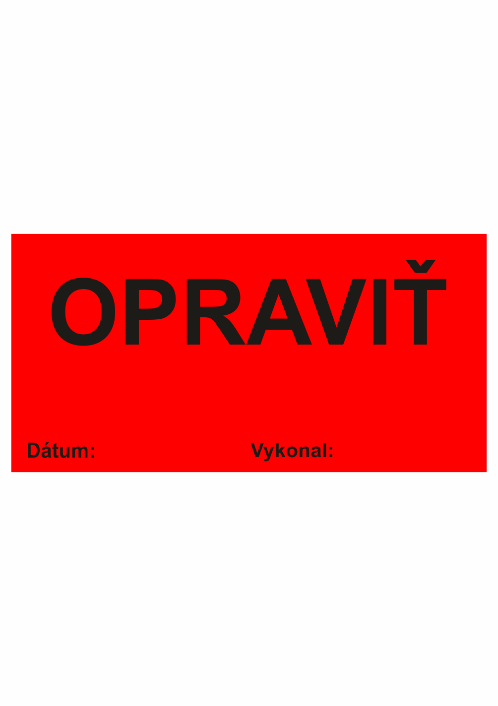 sk193021 Kontrolné a kalibračné značení - Štítok kvality a organizacie: Opraviť / Datum / Vykonal
