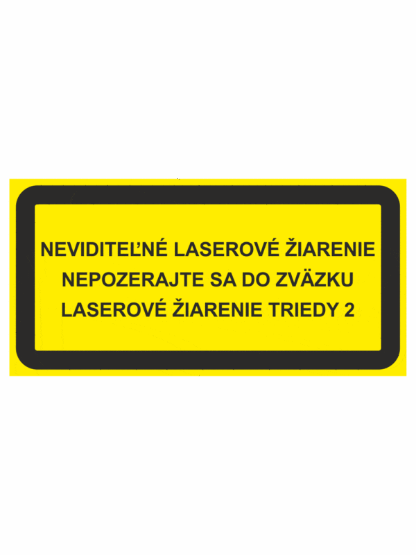Značenie strojov - Laserové zariadenia: Neviditelné laserové žiarenie / Nepozarejte sa do zvázku