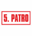 Značenie budov a priestorov - Značenie schodiska: 5. PATRO